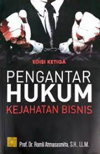 Pengantar Hukum Kejahatan Bisnis