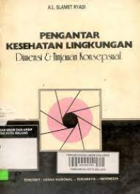 Pengantar Kesehatan Lingkungan Dimensi & Tinjaun Konsepsual