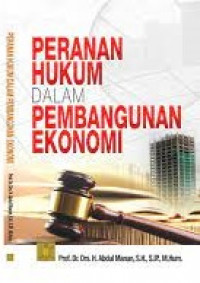 Peranan Hukum Dalam Pembangunan Ekonomi