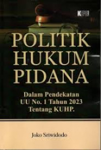 Politik Hukum Pidana