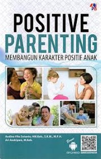 Image of Positive Parenting (Membangun Karakter Positif anak