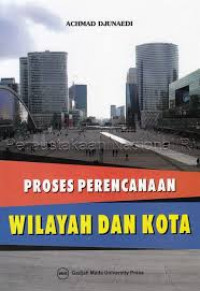 Proses Perencanaan Wilayah dan Kota