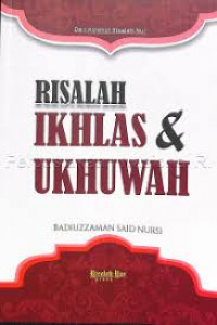 Risalah Ikhlas & Ukhuwah