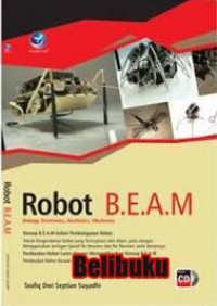 Robot B.E.A.M Biology, Electroonics, Aesthetics, Mechanics