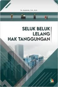 Image of Seluk Beluk Lelang, Hak Tanggungan