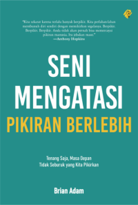 Image of Seni mengatasi Pikiran Berlebih