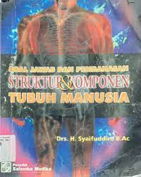 Soal Jawab Dan Pembahasan Struktur & Komponen Tubuh Manusia
