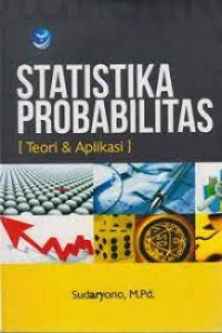 Statistika Probabilitas (Teori & Aplikasi)