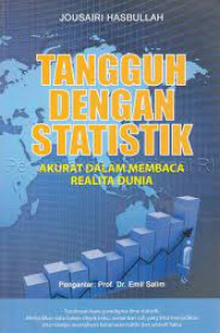 Tangguh Dengan Statistik Akurat Dalam Membaca Realita Dunia