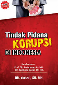 Tindak Pidana Korupsi di Indonesia