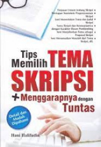 Image of Tips Memilih Tema Skripsi + Menggarapnya dengan Tuntas