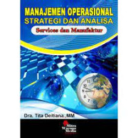 Manajemen Operasional Strategi dan Analisa, Services dan Manufaktur