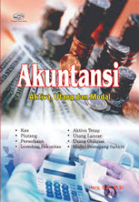 Akuntansi: Aktiva, Utang dan Modal