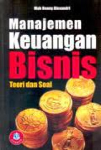 manajemen keuangan bisnis; Teori dan Soal