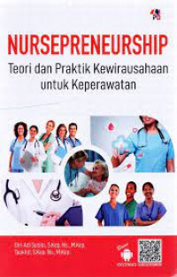 Nursepreneurship Teori dan Praktik Kewirausahaan untuk Keperawatan