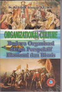 organizational Culture Budaya Organisasi dalam Perspektif Ekonomi dan Bisnis