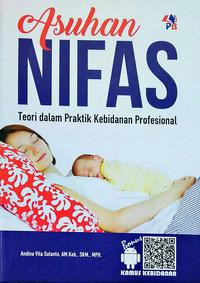 Asuhan Kebidanan Nifas & Menyusui Teri Dalam Praktik Kebidanan Profesional