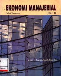 Ekonomi Manajerial; Edisi Keenam Jilid II
