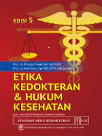 Etika Kedokteran & Hukum Kesehatan: Edisi 5