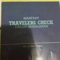 Manfaat Travelers Check Dalam Perjalanan