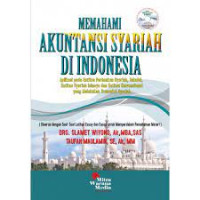 Memahami Akuntansi Syariah di Indonesia; Edisi Revisi
