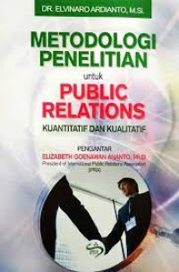 Metode Penelitian untuk Public Relations Kuantitatif dan Kualitatif
