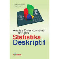 Analisis Data Kuantitatif Dengan Statistika Deskriptif