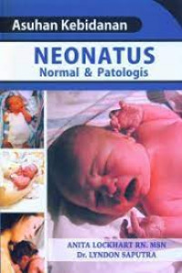 Asuhan Kebidanan Neonatus Normal & Patologis