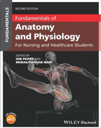 Fundamental of Anatomy and Physiology for Nursing and and Healthcare Student