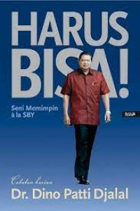 Harus Bisa Seni Memimpin Ala SBY