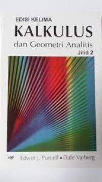 Kalkulus dan Geometri Analitis Jilid 2 Edisi Kelima