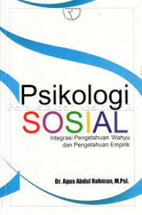 Psikologi Sosial Integrasi Pengetahuan Wahyu dan Pengetahuan Empirik