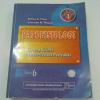 Patofisiologi, Konsep Kinis Proses-Proses Penyakit (Buku 1-Edisi 6)